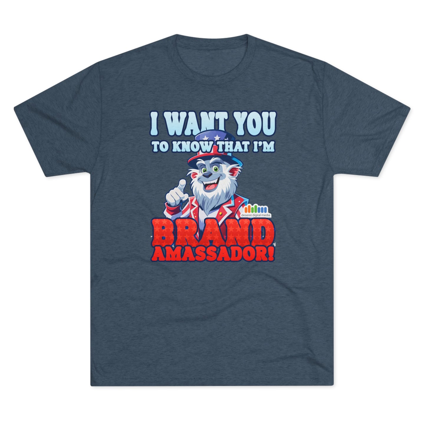Brand Ambassador Unisex Tri-Blend Crew Tee - Uncle DDM Yeti “I Want You” Tee